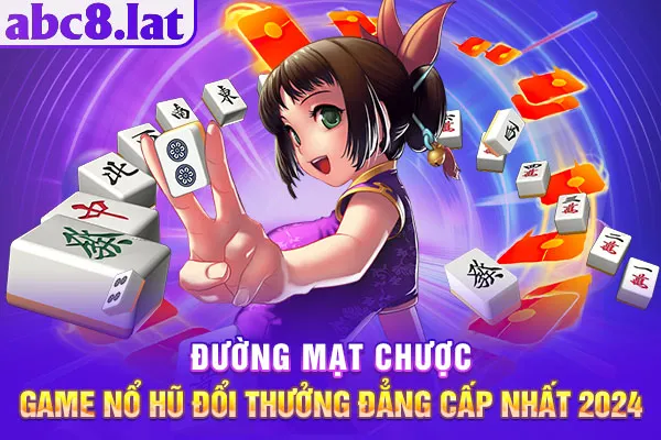 Đường Mạt Chược - Game Nổ Hũ Đổi Thưởng Đẳng Cấp Nhất 2024